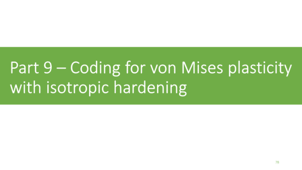 UMAT Made Easy - Implementing von Mises Plasticity